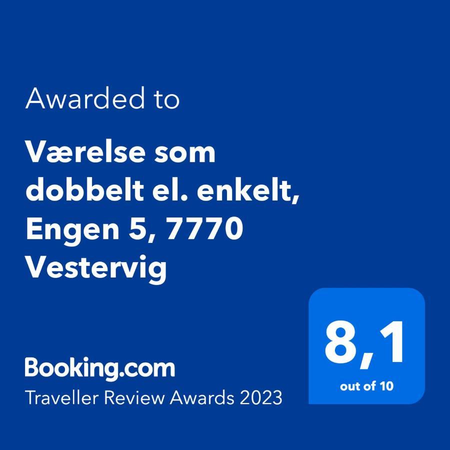 Vaerelse Som Dobbelt El. Enkelt, Engen 5, 7770 Vestervig Exterior photo